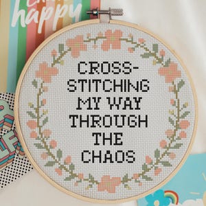 Cross Stitching Through the Chaos Pattern – Funny Floral PDF – Snarky Embroidery Design