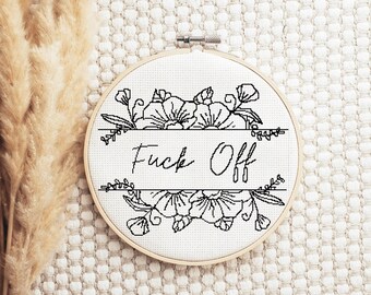 F Off Cross Stitch Pattern - Floral Swear Word Embroidery - Funny Snarky Cross Stitch PDF