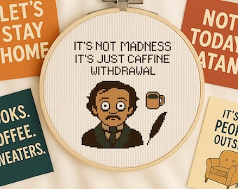 Edgar Allan Poe Cross Stitch Pattern PDF – Funny Caffeine Withdrawal Embroidery – Snarky Literary Design
