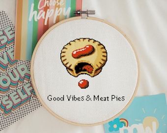 Good Vibes & Meat Pies Cross Stitch Pattern – Australian Embroidery – Fun Snarky PDF