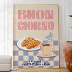 buongiorno Italian Breakfast Food Poster Print, Coffee Print, Fun Rustic Food Poster, Kitchen Wall Decor, Hand Drawn Illustration