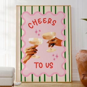 Póster "Cheers To Us", póster con frase divertida de celebración, copas de cóctel, decoración moderna de bar, arte mural con alcohol, decoración de cocina, regalo para un amigo
