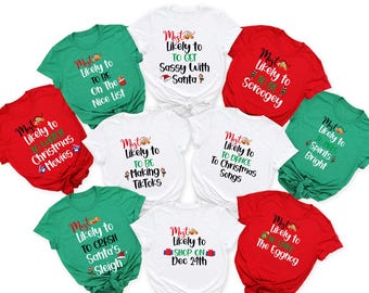 Most Likely Party Tees, Most Likely to Christmas Shirts, Matching Family Christmas Tee, Holiday Couple PJs, Matching Family Christmas Shirts