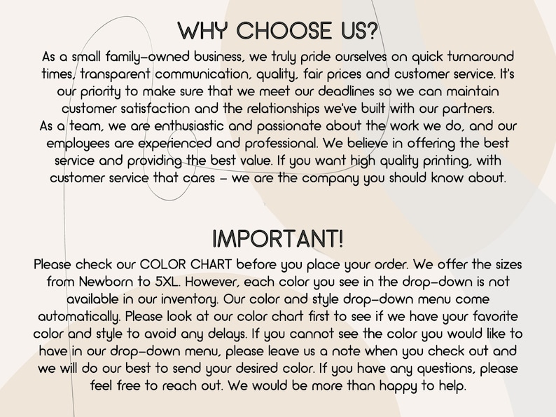 May include: Text on a beige background reads "WHY CHOOSE US?" and "IMPORTANT!". The text describes a small business's values, including quality, customer service, and a color chart for ordering sizes from Newborn to 5XL.