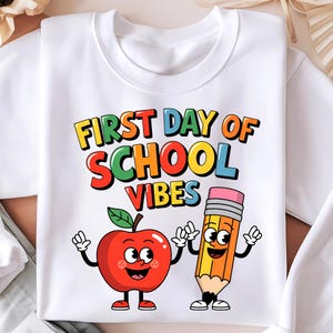 First Day of School Vibes Png, First Day of School Png, Back To School Png, Hello School Png, Kids Shirt PNG Download File