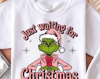 Solo esperando la Navidad Png, Navidad Png, Navidad divertida, Navidad retro rosa Png, Diseño de sublimación, Grinch Png, Descarga digital