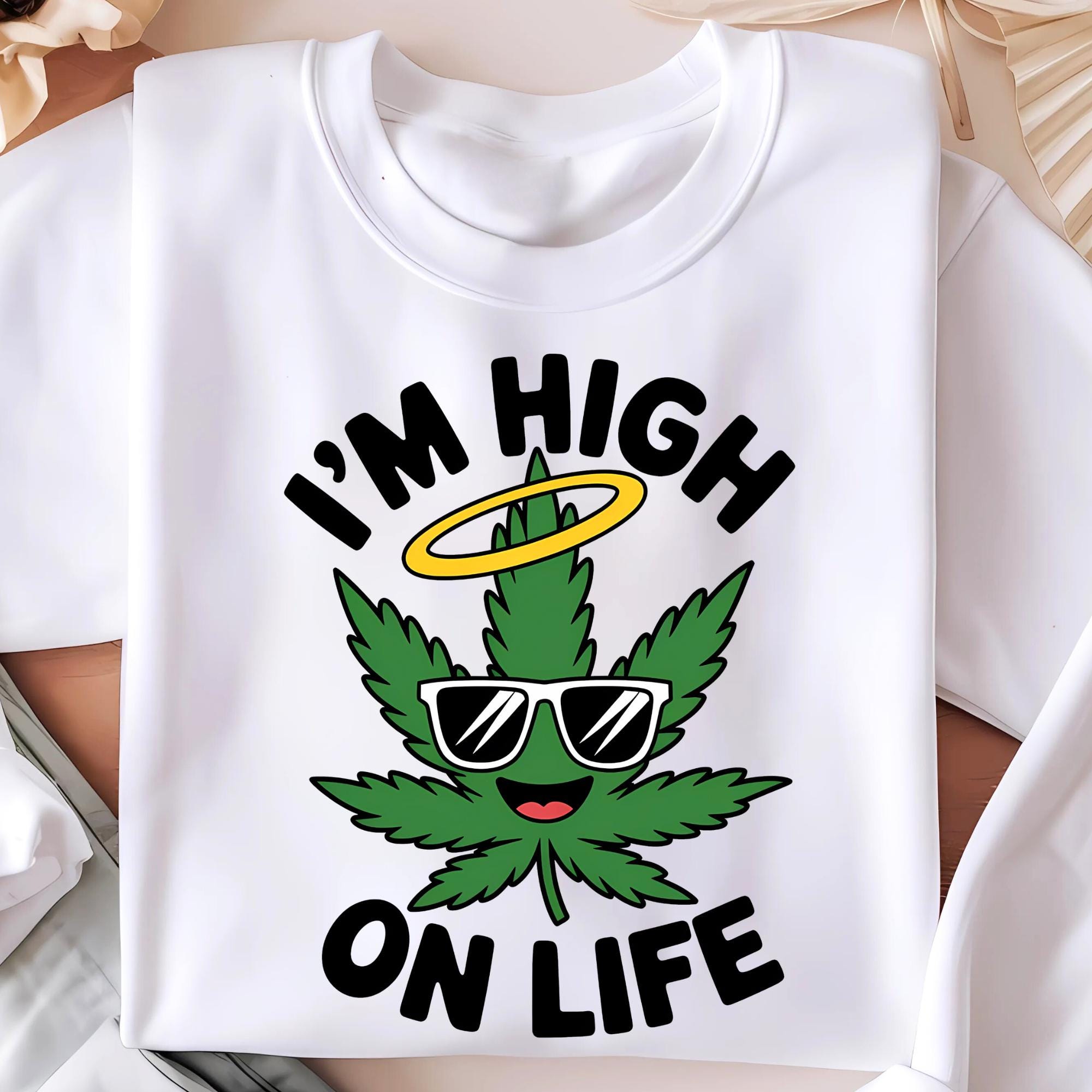 I'm High On Life PNG | Funny Cannabis Sublimation Design | 420 Weed Leaf Clipart | Stoner T-shirt Designs | Marijuana Art | Digital Download