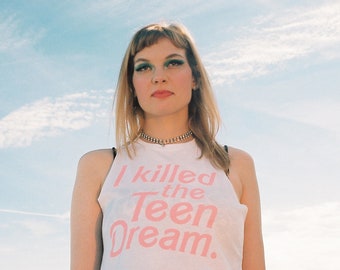 I Killed The Teen Dream Cropped Tank
