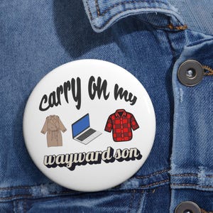Dean, Sam, Castiel Supernatural Pin Buttons,Supernatural gift, Winchester merch, gift idea Supernatoral lover, Carry on wayward son