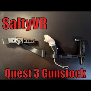 SaltyVR Quest 3 VR Gunstock (3D printed, fully adjustable, lightweight)