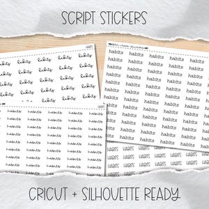 Puede incluir: Tres hojas de pegatinas adhesivas blancas con la palabra habits en varias fuentes negras, incluyendo estilos cursivos, de máquina de escribir y negrita. El texto SCRIPT STICKERS aparece arriba y CRICUT + SILHOUETTE READY abajo.