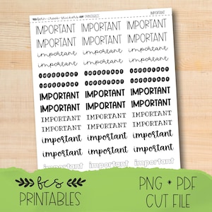 May include: A sheet of stickers with the word "IMPORTANT" in various fonts and styles. The stickers are in black ink on a white background. The sheet also includes the text "fcs PRINTABLES" and "PNG * PDF CUT FILE".