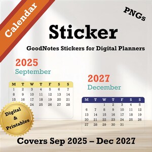 Könnte beinhalten: Digitale Planer-Aufkleber mit Kalenderlayouts für September 2025 bis Dezember 2027. Das Bild zeigt das Wort "Sticker" in fetter schwarzer Schrift, darunter der Text "GoodNotes Stickers for Digital Planners".