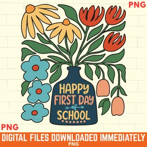 Happy First Day of School PNG, 1st day of school Png, Back to School Png, First Day Of School Png, Teacher Png, Hello school Png,Sublimation