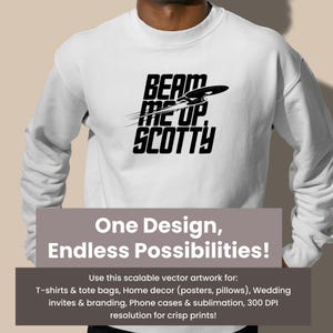 Beam Me Up Scotty SVG | Star Trek Inspired Vector Design | Space Sci-Fi Quote, Star Trek Quote SVG, Star Trek-Inspired Cricut Design, Kirk