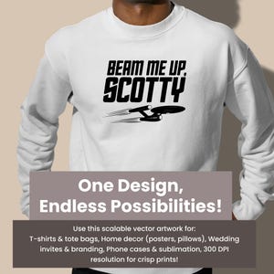 Beam Me Up Scotty SVG | Star Trek Inspired Vector Design | Space Sci-Fi Quote, Star Trek Quote SVG, Star Trek-Inspired Cricut Design, Kirk