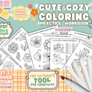 May include: A set of printable coloring pages featuring cute and cozy flower illustrations. The pages are labeled "Cute & Cozy Flower Color Combos" and include color swatches for inspiration. The set includes 11+2 pages and is perfect for practicing coloring skills.