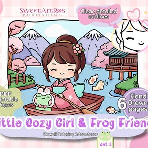 May include: A coloring page featuring a girl in a kimono with a frog friend in a boat. The scene is set in a Japanese garden with mountains and cherry blossoms. The text "Little Cozy Girl & Frog Friend" and "Kawaii Coloring Adventures" is included.