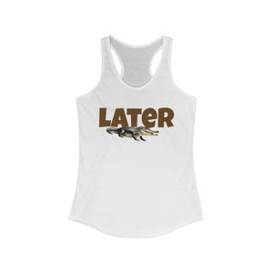 Later Gator Racerback Tank | Cute Summer Top | Gift for Reptile Lovers | Eco-Friendly Apparel | Beachwear | Yoga Shirt | Vacation Outfit