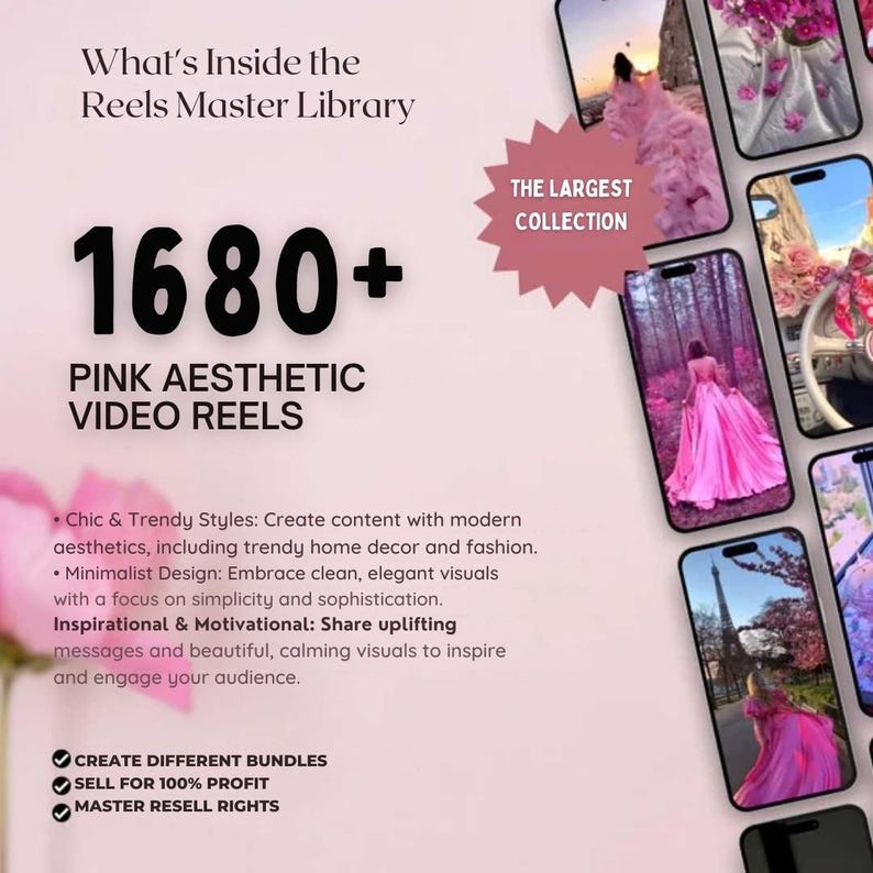 May include: A promotional image for a Reels Master Library, featuring the text "1680+ PINK AESTHETIC VIDEO REELS." The image includes several phone screens displaying pink-themed videos, with the text "THE LARGEST COLLECTION."