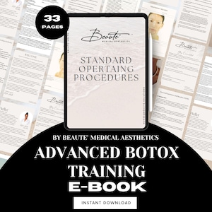 Advanced Botox Training Book: Comprehensive Standard Operation Procedures for Safe Practices, Medical aesthetic E-book, printable PDF