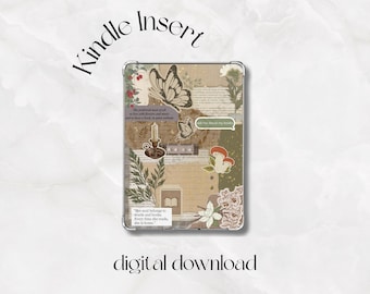 May include: Kindle insert with a collage design featuring butterflies, mushrooms, and botanical elements. The design includes text snippets and a quote. The words "Kindle Insert" and "digital download" are also visible.