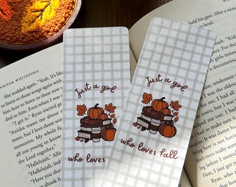 Just a girl who loves fall bookmark, Fall Bookmarks, Cute fall bookmark, Bookish Accessories, Book lovers, Gifts for readers