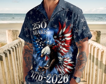 250th Anniversary Eagle Patriotic American Hawaiian Shirts, 4th of July Gift , Father's Day Gift