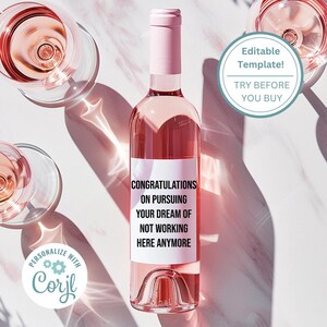 Congratulations on Pursuing Your Dream of Not Working Here Anymore - Wine Bottle Label Template, Printable/Editable, Instant Download