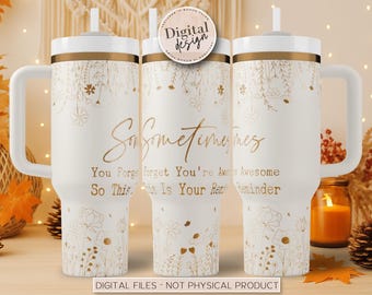Positive Affirmation Tumbler PNG, 40oz Laser Engraved, Wildflower Designs, Laser Tumbler Wrap