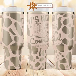Cowgirl Tumbler Laser Engrave SVG Cowgirl Sayings Full Wrap Design for 40oz Tumbler Digital Download Seamless Design SVG and PNG For Rotary