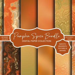 Puede incluir: Una colección de papel digital titulada Pumpkin Spice Bundle con 40 páginas de 30,48 x 30,48 cm. Los diseños incluyen patrones en tonos naranja, marrón y dorado con degradados suaves, texturas y efectos grunge en formatos JPG y PDF.