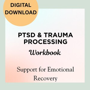 PTSD & Trauma Processing Workbook | Healing Journal | Instant Download Mental Health Support for Emotional Recovery and Self-Regulation
