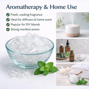 May include: A clear glass bowl filled with translucent menthol crystals next to fresh green mint leaves. Text reads Aromatherapy & Home Use, Fresh, cooling fragrance, Ideal for diffusers & home scent, Popular for DIY blends, Strong menthol aroma.