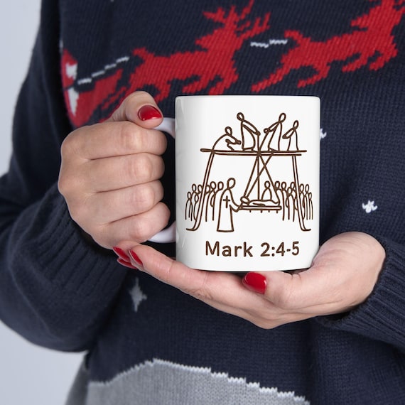 Mark 2:4-5 Jesus Heals the Paralyzed Man Ceramic Mug, Coffee