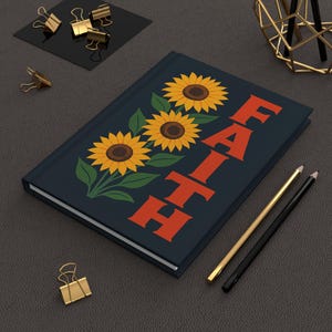 Faith-Inspired Hardcover Journal with Sunflower Design, Inspirational Notebook for Writers, Gift for Friends, Office Accessories, 5.75&quot;x8&quot;