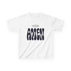 Say Yes and Amen Kids Heavy Cotton™ Tee Uplifting Youth T-Shirt Motivational Tee for Children Gift for Easter and Celebrations Gildan 5000B