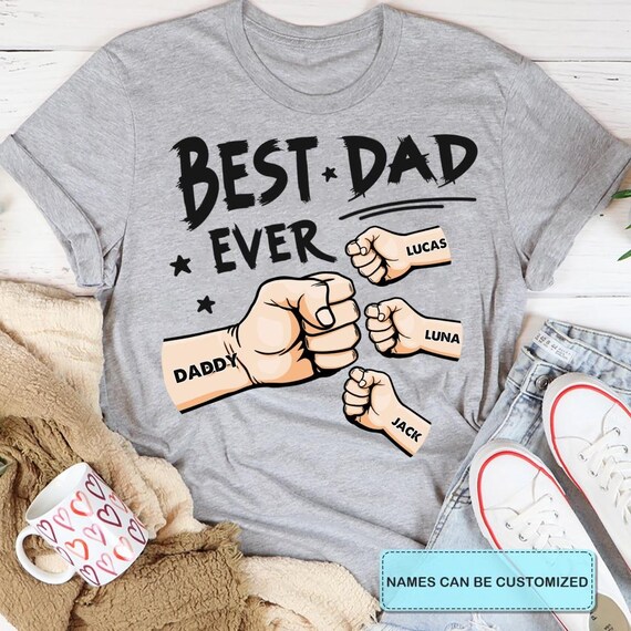 Best Dad Ever Shirt, Fist Bump Father's Day Shirt 2025, Best Daddy Papa Ever Tshirt, Custom Name Hand Kid Names gift, Best Dad T-shirt 2025