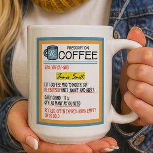 Personalized Coffee Prescription Design Pottery Mug, Funny Coffee Lovers Ceramic Cup, Doctor-Nurse Gift Coffee Mug, Unique Coffee Addict Mug