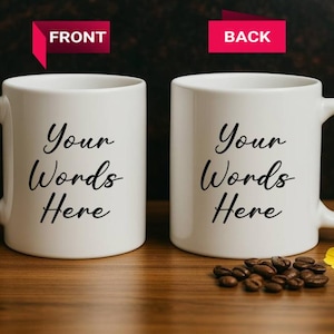 Customizable Your Words Coffee Mug, Custom Text Ceramic Tea Cup, Create Your Own Quote Pottery Cup, Unique Design Mug Gift, Bespoke Cups