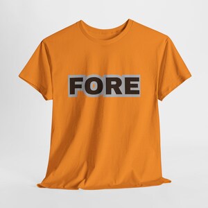 FORE Golfer Funny Humor Tee | Golf Shirt for Errant Drives