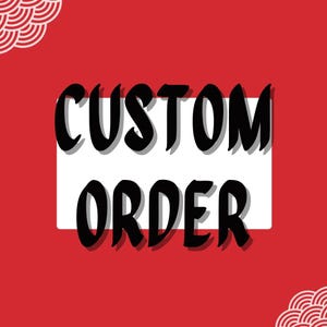 May include: A square graphic with a vibrant red background featuring white semi-circular wave patterns in the top-left and bottom-right corners. Centered is a white rectangular box containing the bold black text CUSTOM ORDER in a stylized font.