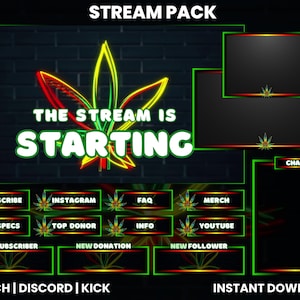 Peut inclure: Un design de feuille néon vert, jaune et rouge avec le texte "THE STREAM IS STARTING" sur un fond de briques. Sous le design, plusieurs boutons avec du texte comme "SUBSCRIBE", "INSTAGRAM", "FAQ", "MERCH", "PC SPECS", "TOP DONOR", "INFO", "YOUTUBE", "NEW SUBSCRIBER", "NEW DONATION", "NEW FOLLOWER", "TWITCH | DISCORD | KICK", "CHAT", et "INSTANT DOWNLOAD".