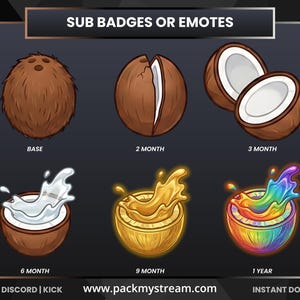 May include: A graphic featuring coconut-themed sub badges or emotes. The image includes a whole coconut, a cracked coconut, and coconuts with splashes of liquid in various colors. Text includes "SUB BADGES OR EMOTES", "BASE", "2 MONTH", "3 MONTH", "6 MONTH", "9 MONTH", and "1 YEAR".