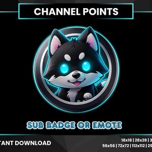 Pode incluir: Download digital de um cão husky de desenho animado com olhos azuis brilhantes, em uma moldura circular. O texto diz "CHANNEL POINTS" e "SUB BADGE OR EMOTE" em um fundo preto. Disponível em vários tamanhos.