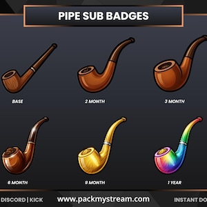 May include: A graphic featuring six cartoon pipe designs in various colors and styles. The text "PIPE SUB BADGES" is at the top. The pipes are labeled "BASE", "2 MONTH", "3 MONTH", "6 MONTH", "9 MONTH", and "1 YEAR". The bottom of the graphic includes website and social media information.