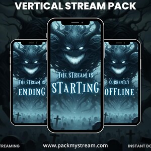 May include: Three smartphones displaying a dark, fantasy-themed stream pack. Each phone shows a different status: "Ending," "Starting," and "Offline." The background features a graveyard and a menacing creature. Text includes "Vertical Stream Pack."