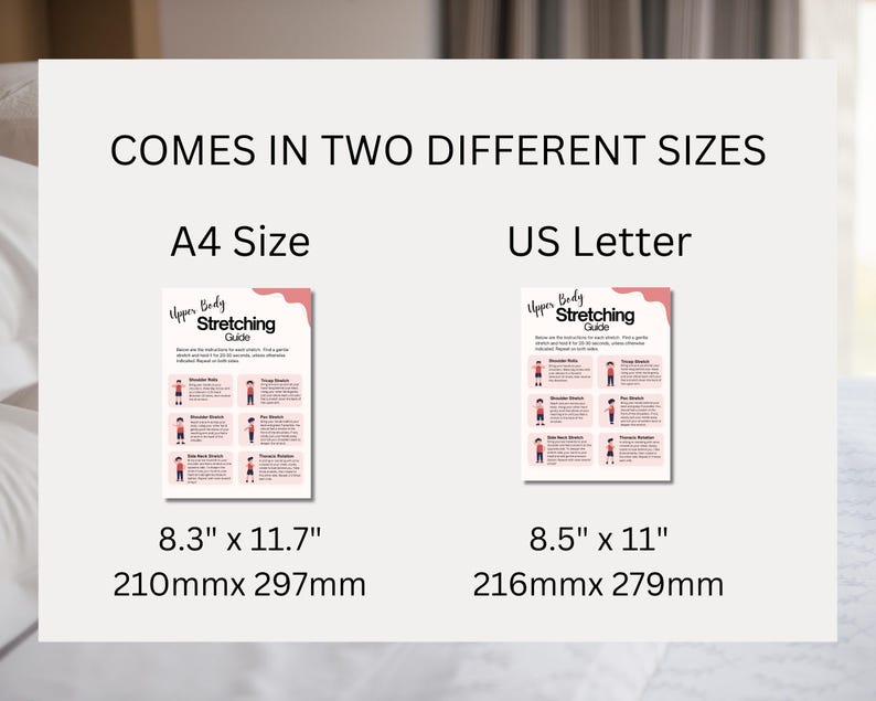 May include: Two printable upper body stretching guides, one in A4 size (8.3 inches by 11.7 inches) and one in US Letter size (8.5 inches by 11 inches). Each guide features a pink header with the text "Upper Body Stretching Guide".