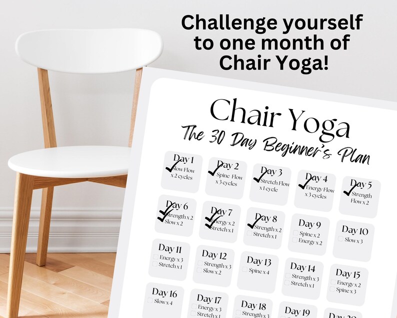 May include: A printable 30-day chair yoga plan for beginners. The chart includes a daily schedule with different types of yoga flows, including slow flow, spine flow, stretch flow, and energy flow. Each day has a check box to mark off as you complete the routine.