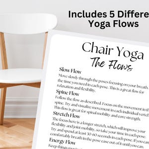 May include: A white sheet of paper with black text describing five different chair yoga flows: Slow Flow, Spine Flow, Stretch Flow, Energy Flow, and a blank space for the fifth flow. The text includes instructions for each flow. The paper is on a white wooden chair.